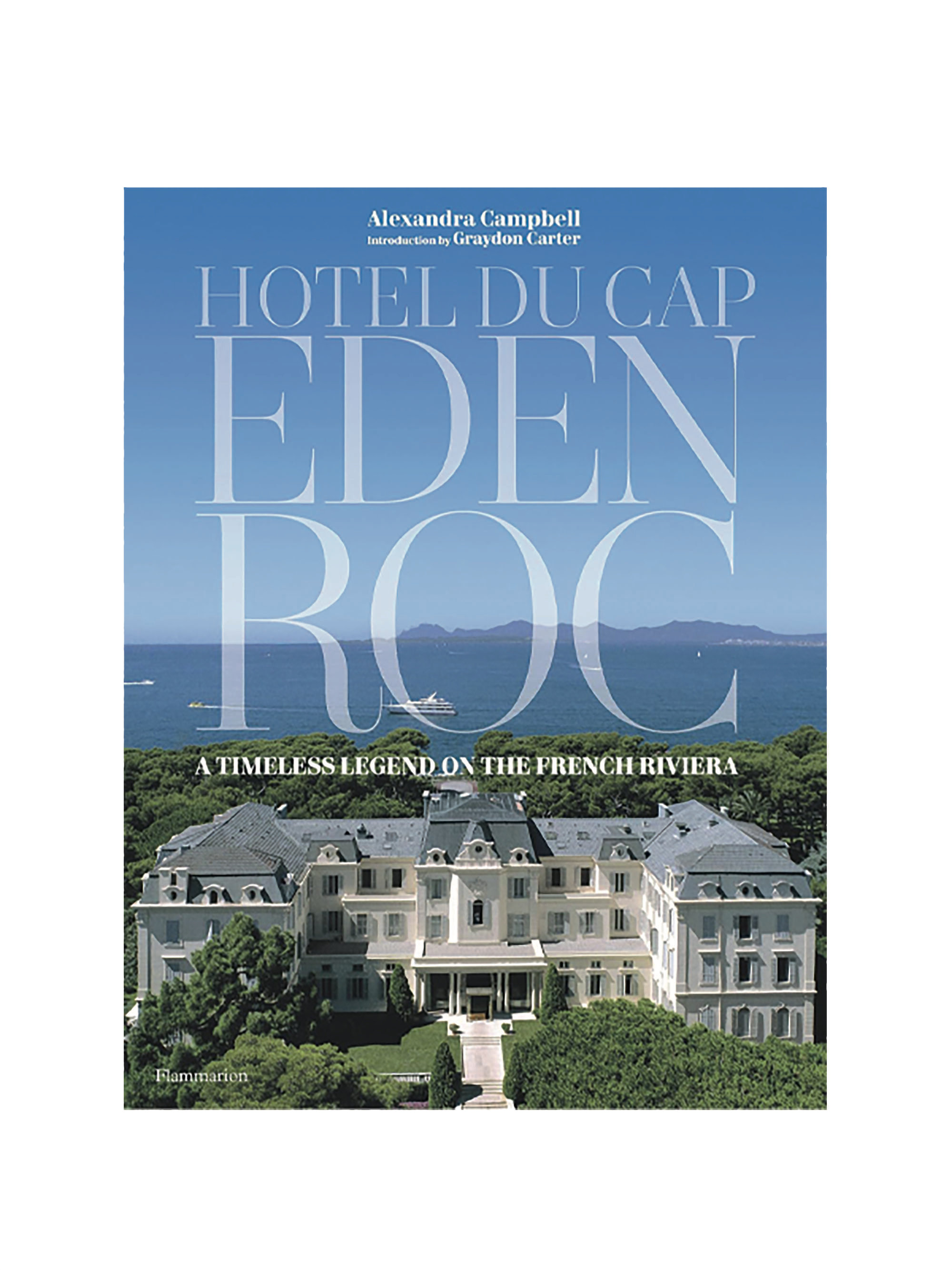 Hotel du Cap: A Timeless Legend on the French Riviera